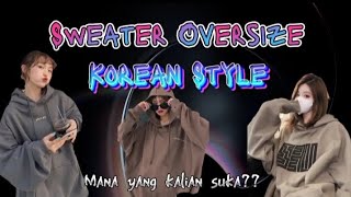 Sweater Oversize Korean Style trend fashion sweater [upl. by Siseneg]