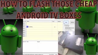 2024 HOW TO FLASH FIRMWARE FOR A CHEAP CHINESE ANDROID TV BOX [upl. by Fabe737]