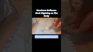 Newborn Reflexes Neck Righting on The Body Maria Teresa Ferrer Dr in Physical Therapy [upl. by Noelc]