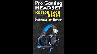 PRO GAMING HEADPHONE KOTION EACH G2000 Rs 1100 🔥 full video on our channel  Do subscribe amp like [upl. by Darach]