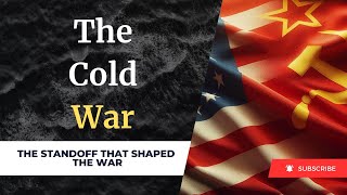 The Cold War  The StandOff That Shaped The World  US v USSR  Iron Curtain Era  East v West [upl. by Golda]