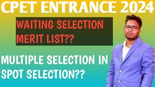 Cpet Waiting Selection 2024  Multiple Selection In spot Selection  cpet odisha [upl. by Anitnamaid480]