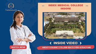 Index Medical College Indore  Overview Fee Structure  Courses amp Available Seats for Admission [upl. by Ainesell]