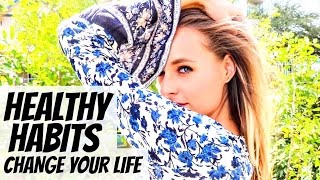 9 HEALTHY HABITS THAT WILL CHANGE YOUR LIFE [upl. by Inalel]