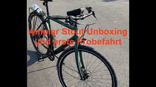 Ampler Stout Unboxing und erste Probefahrt [upl. by Bland887]