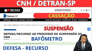 Como fazer RECURSO de CASSAÇÃO da CNH no DETRAN SP [upl. by Anivle]