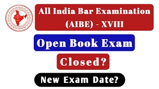 aibe 18 Open Book Exam Closed  new exam date  aibe 18 latest update  aibe 2023  bci exam [upl. by Walker766]