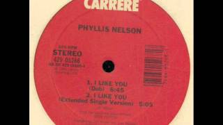 ★ Phyllis Nelson ★ I Like You ★ Extended Single Ve [upl. by Ahsaret]