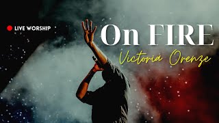 Victoria Orenze On Fire Worship Practice  Live yahwehmusicstudio [upl. by Ecille]