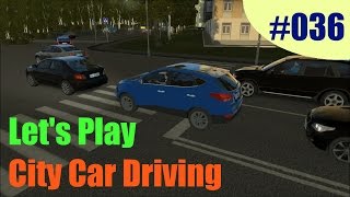 Lets Play City Car Driving 036 HDDEUTSCH  Sightseeing im ix35 [upl. by Burnaby]