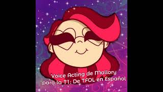 Voice Acting de Mallory de la T1 Eps3 de TheFriendsOfLove en Español [upl. by Asaert729]