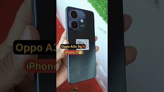 Oppo A3x ❌ iPhone 11 ✅ price ₹9999 Amoled display 😱 viralvideo iphone shorts [upl. by Amandi]