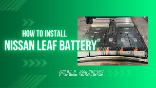 Nissan leaf 63kwh installation guide and customization [upl. by Dever]