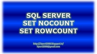 SET NOCOUNT ROWCOUNT in SQL Server [upl. by Tegirb]