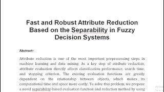 Fast and Robust Attribute Reduction Based on the Separability in Fuzzy Decision Systems [upl. by Mclaurin666]