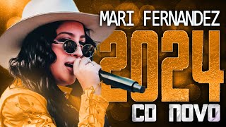 MARI FERNANDEZ 2024  CD NOVO 2024  REPERTÓRIO NOVO  MÚSICAS NOVAS [upl. by Ul]