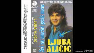 Ljuba Alicic  Bez tebe  Audio 1990 [upl. by Nyloj363]