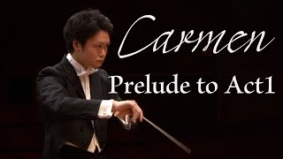 歌劇「カルメン」第1組曲より「闘牛士」（第1幕への前奏曲）ビゼー GBizet  quotLes Toreadorsquot from Carmen Suite No 1Prelude to Act1 [upl. by Giule]