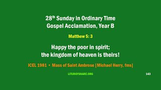 28th Sunday in Ordinary Time Gospel Acclamation Year B ICEL 81  Mass of St Ambrose [upl. by Eilegna709]