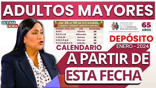 📅CALENDARIO PARA ADULTOS MAYORES📢PAGO A RECIBIR ENERO 2024🔔 [upl. by Auqinot]