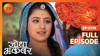 Jodha Akbar  Full Episode 173  Jodha और Akbar को किसी ने किया अपने घर invite  Zee TV [upl. by Cathlene393]