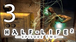 Half Life 2 Episode Two 3 [upl. by Hotchkiss]