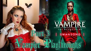 VtM Swansong  Part 3 [upl. by Ytsrik539]