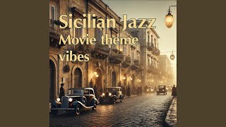 Sicilian Jazz Godfather Movie vibes Vol 5 [upl. by Ahsienom]