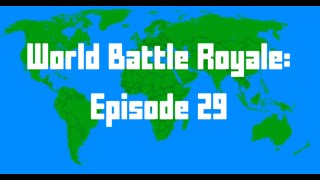 World Battle Royale 29 [upl. by Ellswerth803]