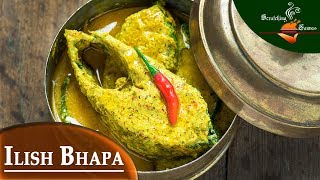 Bhapa Ilish Recipe  ভাপা ইলিশ রেসিপি  Bhapa Shorshe Ilish  Steamed Hilsa in Mustard Sauce [upl. by Nalid]