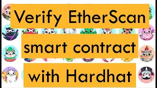 Verify Smart Contract on EtherScan with HardHat [upl. by Belita]