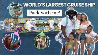 Pack with us for the WORLDS LARGEST CRUISE SHIP🚢🏖️ Cruise PackWithMe Vlog [upl. by Zrike]