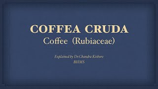 Coffea Cruda  Allen’s Keynotes  Well Explained [upl. by Nolyak]