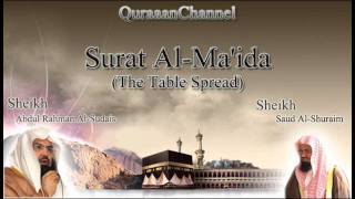 5 Surat AlMaida Full with audio english translation Sheikh Sudais amp Shuraim [upl. by Wilser]