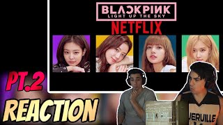 BLACKPINK  Light Up The Sky Reaction P2 [upl. by Slein906]