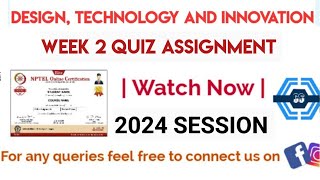 Design Technology And Innovation Week 2 Quiz Assignment Solution  NPTEL 2024  SWAYAM [upl. by Ardnuahc]