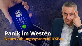 Neues Zahlungssystem BRICSPay – Panik im Westen [upl. by Ydac]