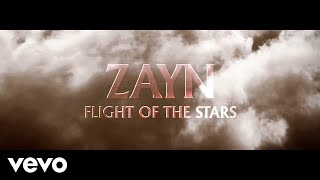 ZAYN  Flight Of The Stars Audio [upl. by Ahsaz67]