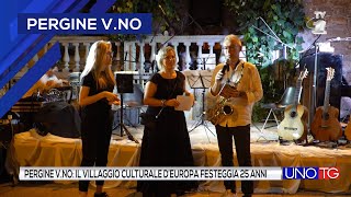 Pergine Vno il Villaggio Culturale dEuropa festeggia 25 anni [upl. by Atiuqihs]