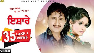 Raja Sidhu ll Miss Pooja ll Ishare ll Anand Music ll New Punjabi Song 2017 l Latest Punjabi Songs [upl. by Waneta304]