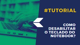 Como desabilitar o teclado [upl. by Lejna]