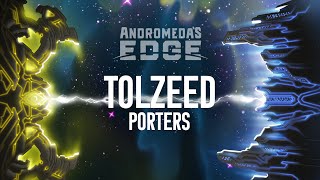 Andromedas Edge FACTION BREAKDOWN Tolzeed Porters [upl. by Rexanna]