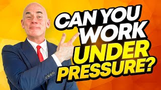 Tell Me About A Time You Worked Under Pressure How to ANSWER this Behavioural Interview Question [upl. by Lairbag]