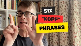 Six useful German idioms with “Kopf” [upl. by Jewell]