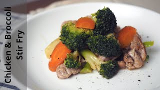 Chicken and Broccoli Stir Fry Chinese Style  西兰花炒鸡肉 [upl. by Nahgrom849]