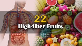 22 Highfiber Fruits [upl. by Jdavie]