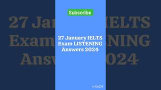 27 January IELTS Exam LISTENING Answers 2024 [upl. by Gabriell]