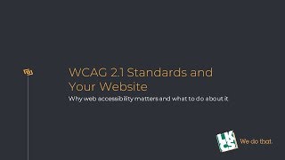 WCAG 2 1 Standards and Your Website [upl. by Barbabra]