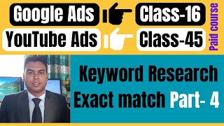 Google ads exact match keyword bangla tutorial 2024 [upl. by Eatnuahs]