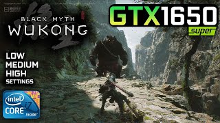 Black Myth Wukong Benchmark  GTX 1650 Super  i7 3770  LowMediumHigh Settings  1080P [upl. by Mona316]